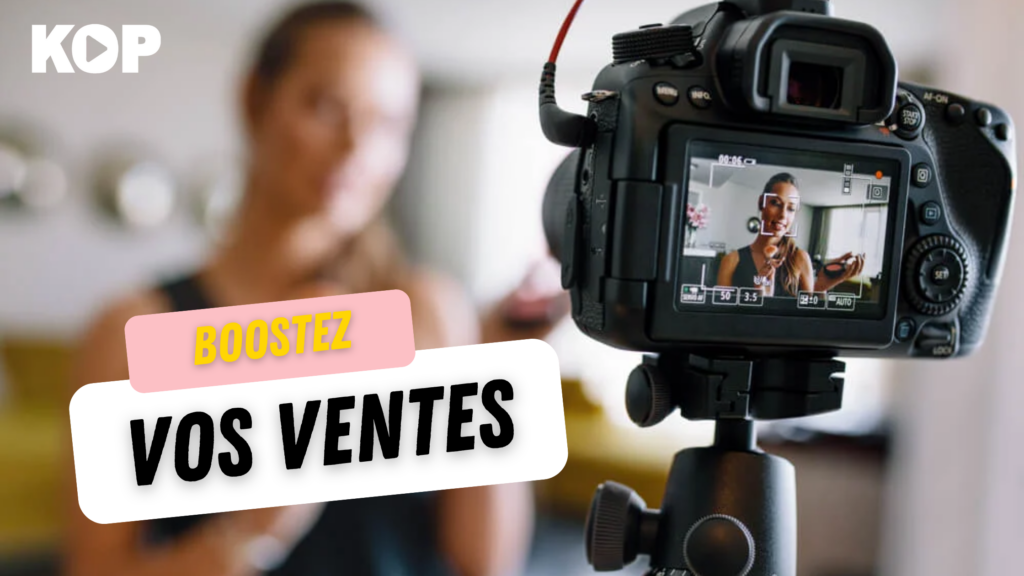 Boostez vos ventes grâce aux vidéos